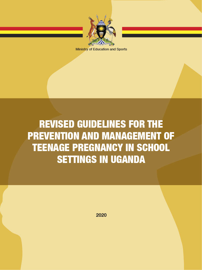 Revised Guidelines for the Prevention and Management of Teenage Pregnancy in School Settings in Uganda