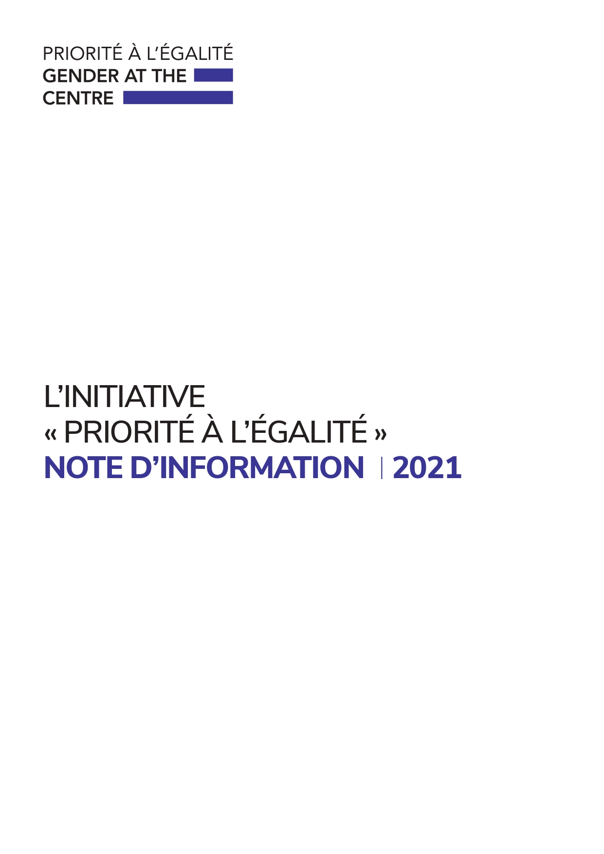 L’INITIATIVE  « PRIORITÉ À L’ÉGALITÉ »  NOTE D’INFORMATION