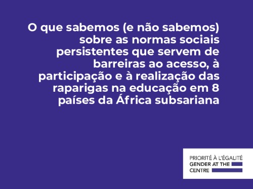 Normas sociais persistentes que servem de barreiras na educação em 8 países da África subsariana 