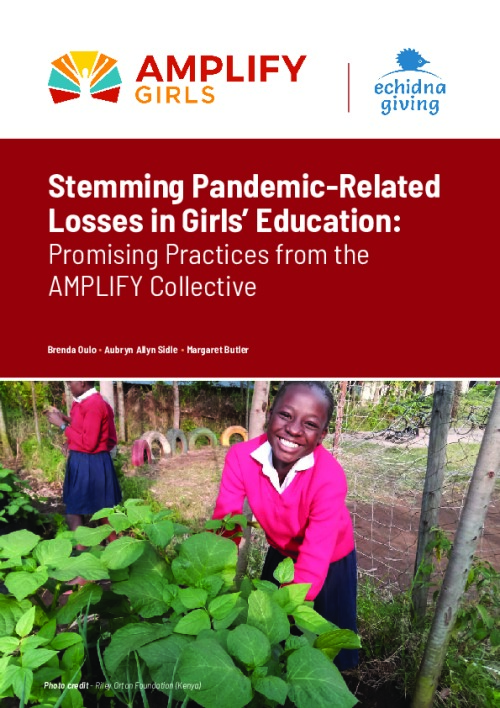 Stemming Pandemic-Related Losses in Girls’ Education: Promising Practices from the AMPLIFY Collective