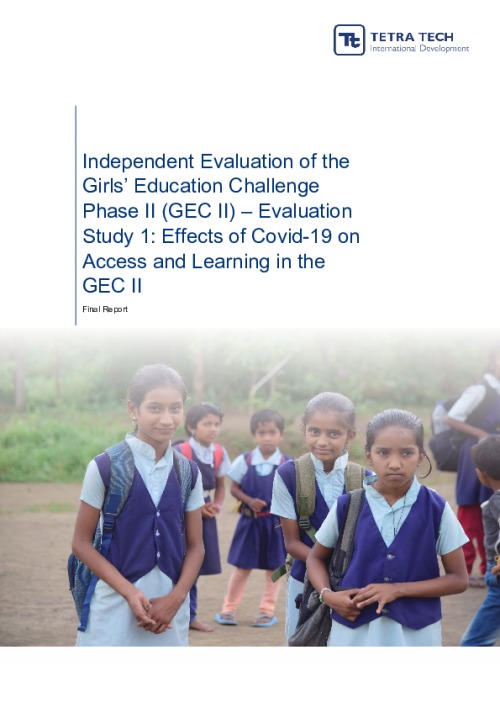 Independent Evaluation of the Girls’ Education Challenge Phase II (GEC II) – Evaluation Study 1: Effects of Covid-19 on Access and Learning in the GEC II 