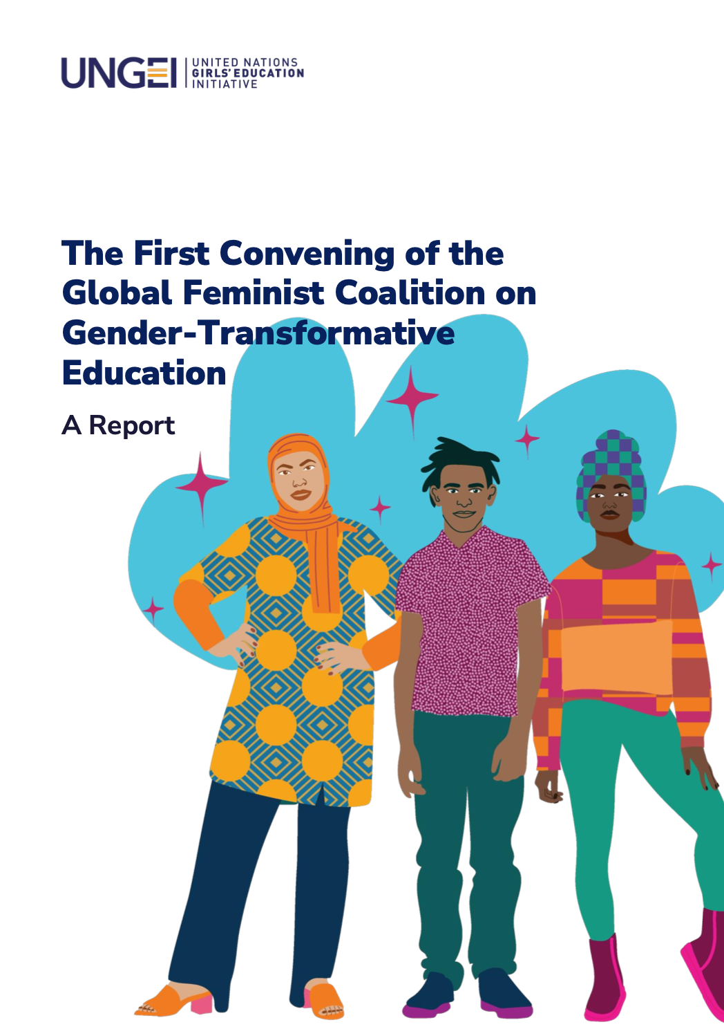 The First Convening of the Global Feminist Coalition on Gender-Transformative Education