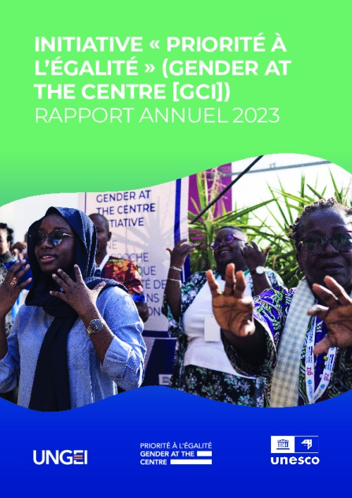 Initiative « Priorité À L’égalité » (Gender At The Centre [GCI]) Rapport Annuel 2023