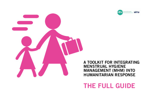 A Toolkit for Integrating Menstrual Hygiene Management into Humanitarian Response