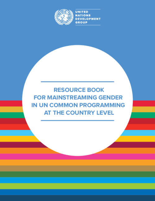 Resource Book for Mainstreaming Gender in UN Common Programming at the Country Level