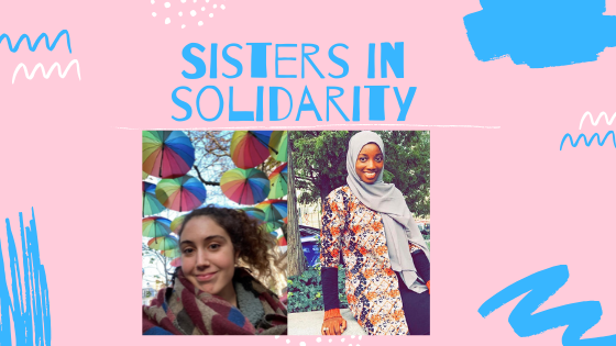 Sisters in solidarity Natasha Harrris Harb Salimatou Fatty